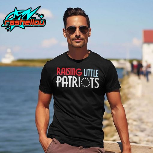 Raising Little Patriots T-Shirts