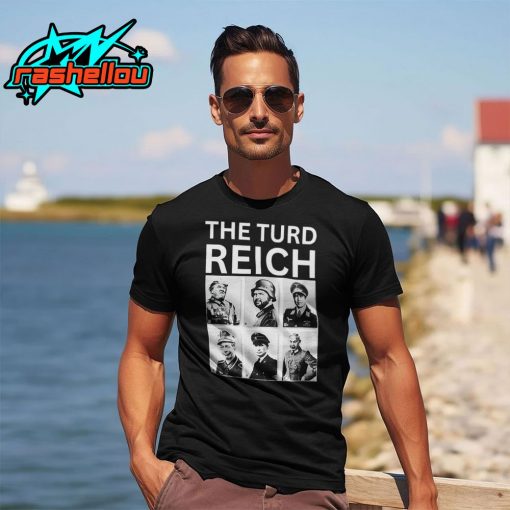 The Turd Reich Political Satire Power Shirt