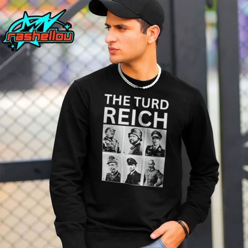 The Turd Reich Political Satire Power Shirt