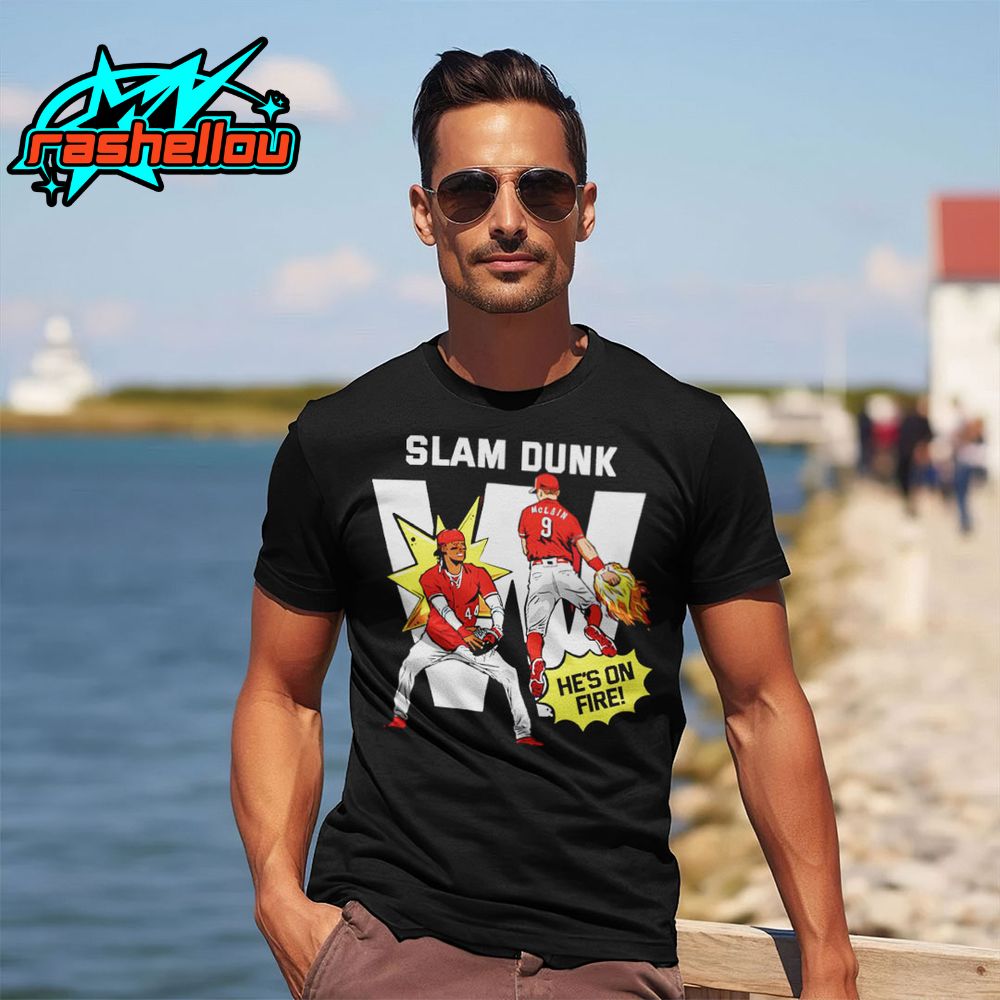 Cincinnati Reds Slam Dunk Hes on Fire Shirt Cincinnati Reds Slam Dunk Hes on Fire Shirt
