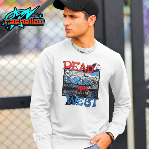 Grateful Dead In The West Shirt