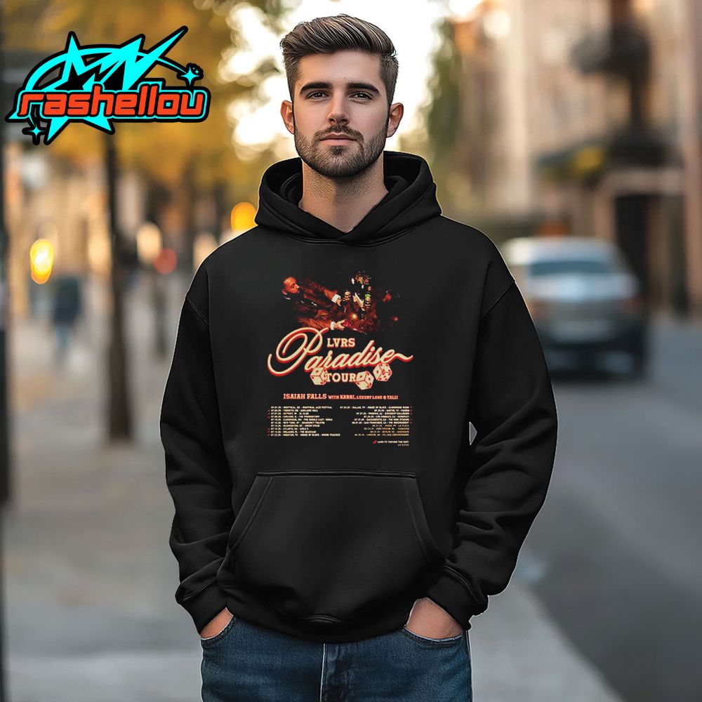 Isaiah Falls LVRS Paradise Tour Dates 2025 Shirt Isaiah Falls LVRS Paradise Tour Dates 2025 Shirt