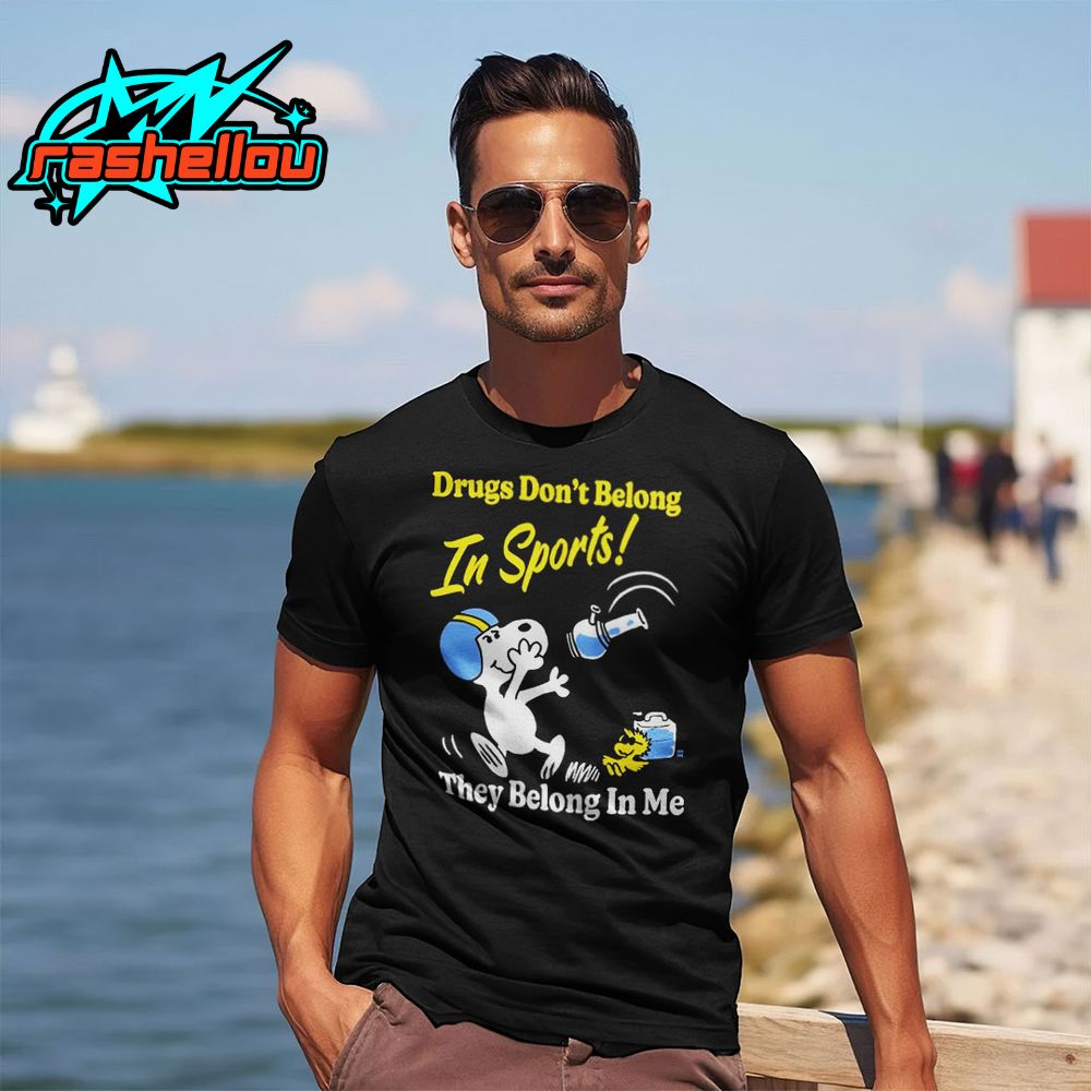 Snoopy And Woodstock Drugs Dont Belong In Sports They Belong In My The Peanuts Shirt 1 Snoopy And Woodstock Drugs Dont Belong In Sports They Belong In My The Peanuts Shirt 1