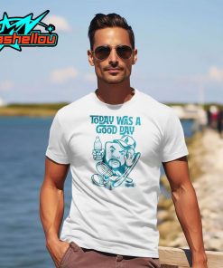 Today Was A Good Day Thumbs Shirt